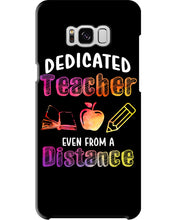 Load image into Gallery viewer, Dedicated Teacher Even From A Distance Special Custom Design Phone case
