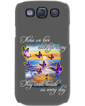 Load image into Gallery viewer, Butterfly Sunset On Beach Those We Love Don't Go Away Gift For Lover Phone case
