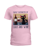 Load image into Gallery viewer, Easily Distracted By Cats And Wine Special Custom Design Ladies Tee
