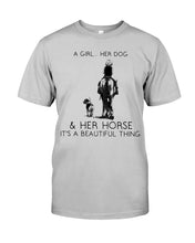 Load image into Gallery viewer, A Girl Her Dog Her Horse It's A Beautiful Thing Guys Tee
