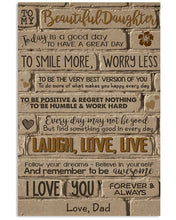 Load image into Gallery viewer, Gift For Daughter A Great Day To Smile More Worry Less Vertical Poster
