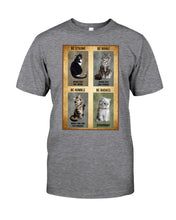 Load image into Gallery viewer, Cat Be Strong When You Are Weak Gift For Cat Lovers Guys Tee
