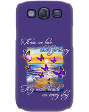 Load image into Gallery viewer, Butterfly Sunset On Beach Those We Love Don't Go Away Gift For Lover Phone case
