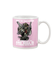 Load image into Gallery viewer, I'm Coming For You And Hell Is Coming With Me Mug
