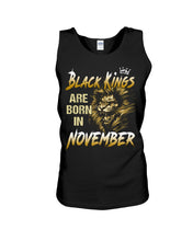 Load image into Gallery viewer, Black Kings Are Born In   November   Trending For Birthday Gift Unisex Tank Top
