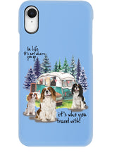 Load image into Gallery viewer, Cavalier King It's Who You Travel With Gift For Dog Lovers Phone case
