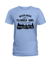 Load image into Gallery viewer, Gift For Florida Girl No One Will Find You Ladies Tee
