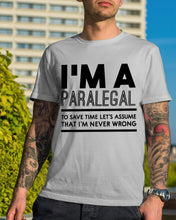 Load image into Gallery viewer, I'm A Paralegal   Special Unique  Custom Design Guys Tee
