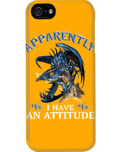 Load image into Gallery viewer, Apparently I Have An Attitude Blue Dragon Phone case
