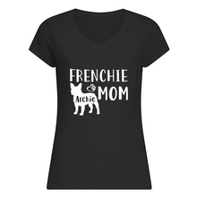 Load image into Gallery viewer, Frenchie Archie Mom  Special Custom Design For Personalized Name Ladies V-Neck
