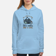 Load image into Gallery viewer, All I Need IS Love And A Camera And A Dog Gift For Dog Lovers Hoodie

