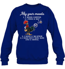 Load image into Gallery viewer, I Need Coffee A Nap A Vacation Duct Tape Hope And A Showel Sweatshirt
