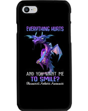 Load image into Gallery viewer, Everything Hurt And You Want Me To Smile Trending Phone case

