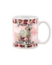 Load image into Gallery viewer, Just A Girl Who Loves Shih Tzu Unique Custom Design For Dog Lovers Mug
