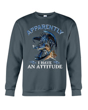 Load image into Gallery viewer, Apparently I Have An Attitude Blue Dragon Sweatshirt
