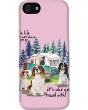 Load image into Gallery viewer, Cavalier King It's Who You Travel With Gift For Dog Lovers Phone case
