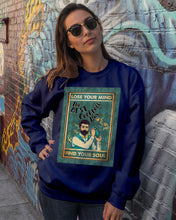 Load image into Gallery viewer, Lose Your Mind Find Your Soul Gift For Bartender Sweatshirt
