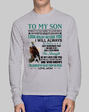 Load image into Gallery viewer, Look Right Beside You Eagle Mom Gift For Son Unisex Long Sleeve
