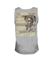 Load image into Gallery viewer, I'm 97% Sure You Don't Like Me But I'm 100% Sure I Don't Care Unisex Tank Top
