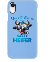 Load image into Gallery viewer, Don't Be A Salty Heifer Gift For Women Phone case

