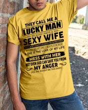 Load image into Gallery viewer, Gift For Husband I Have A Sexy Wife Guys Tee
