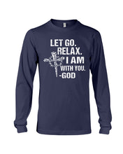 Load image into Gallery viewer, Let You Relax I Am With You Gray Background Unisex Long Sleeve

