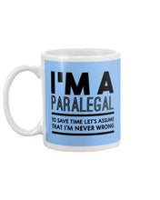 Load image into Gallery viewer, I'm A Paralegal   Special Unique  Custom Design Mug
