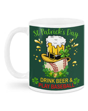 Load image into Gallery viewer, Baseball Drink Beer Day St Patrick's Day Gift For Baseball Lovers Mug
