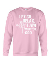 Load image into Gallery viewer, Let You Relax I Am With You Gray Background Sweatshirt
