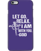 Load image into Gallery viewer, Let You Relax I Am With You Gray Background Phone case
