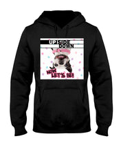 Load image into Gallery viewer, Boston Upside Down Now Let's Be Gift For Dog Lovers Hoodie
