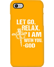 Load image into Gallery viewer, Let You Relax I Am With You Gray Background Phone case

