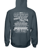 Load image into Gallery viewer, I Am A Lucky Bonus Son Because I'm Raised By A Freaking Awesome Mom Hoodie
