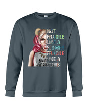Load image into Gallery viewer, Cool Harley Quinn Not Fragile Meaningful Gift For Girl Sweatshirt

