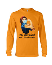 Load image into Gallery viewer, I Can Make It What's Your Superpower Special Custom Design Unisex Long Sleeve
