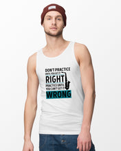 Load image into Gallery viewer, Don't Practice Until You Get It Right Custom Design For Music Instrument  Lovers Unisex Tank Top
