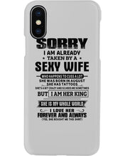 Load image into Gallery viewer, Gift For Husband Taken By An August Sexy Wife Who Happens To Cuss A Lot Phone case
