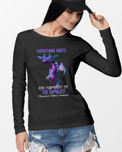 Load image into Gallery viewer, Everything Hurt And You Want Me To Smile Trending Unisex Long Sleeve
