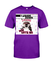 Load image into Gallery viewer, Boston Upside Down Now Let's Be Gift For Dog Lovers Guys Tee
