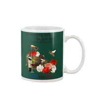 Load image into Gallery viewer, Everything Will Be Just Fine As Long As There Are Bees And Wine Gift For Bee Lovers Mug
