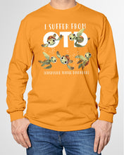 Load image into Gallery viewer, I Suffer From Obsessive Turtle Disorder Gift For Turtle Lovers Unisex Long Sleeve
