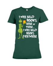 Load image into Gallery viewer, I’ll Read Book Everywhere Great Gift For Book Lovers Ladies Tee
