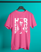 Load image into Gallery viewer, Her Fight Is My Fight Breast Cancer Awareness Meaningful Gift Guys Tee
