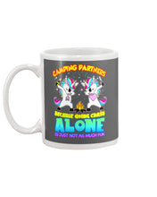 Load image into Gallery viewer, Camping Partners Because Going Crazy Alone Is Just Not As Much Fun Mug
