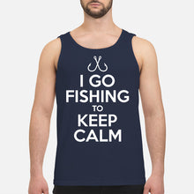 Load image into Gallery viewer, I Go Fishing To Keep Calm Gift For Fishing Lovers Unisex Tank Top

