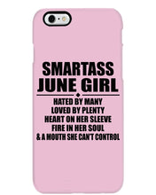 Load image into Gallery viewer, Birthday Gift For Smartass June GirlHeart On Her Sleeve Phone case
