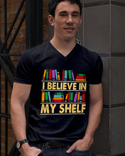 Load image into Gallery viewer, I Believe In My Shelf Trending For Book Lovers Guys V-Neck
