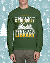 Load image into Gallery viewer, Keep Calm Seriously You're In A Library Trending Gift For Librarian Unisex Long Sleeve
