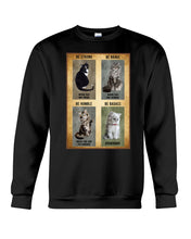 Load image into Gallery viewer, Cat Be Strong When You Are Weak Gift For Cat Lovers Sweatshirt
