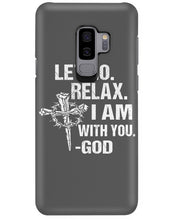 Load image into Gallery viewer, Let You Relax I Am With You Gray Background Phone case
